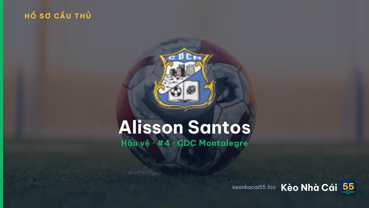 Alisson Santos — CDC Montalegre