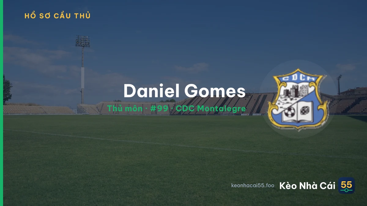 Daniel Gomes — CDC Montalegre
