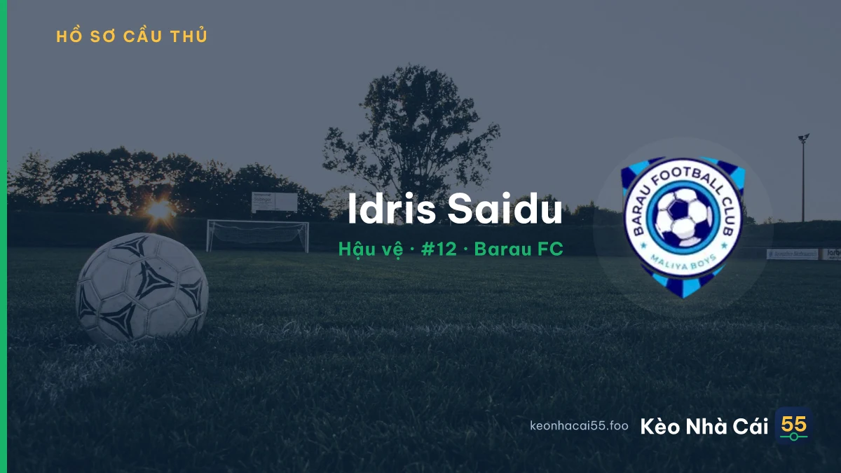 Idris Saidu — Barau FC