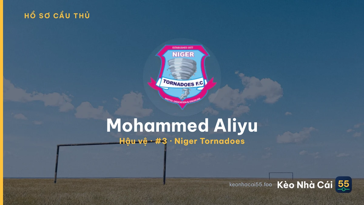Mohammed Aliyu — Niger Tornadoes