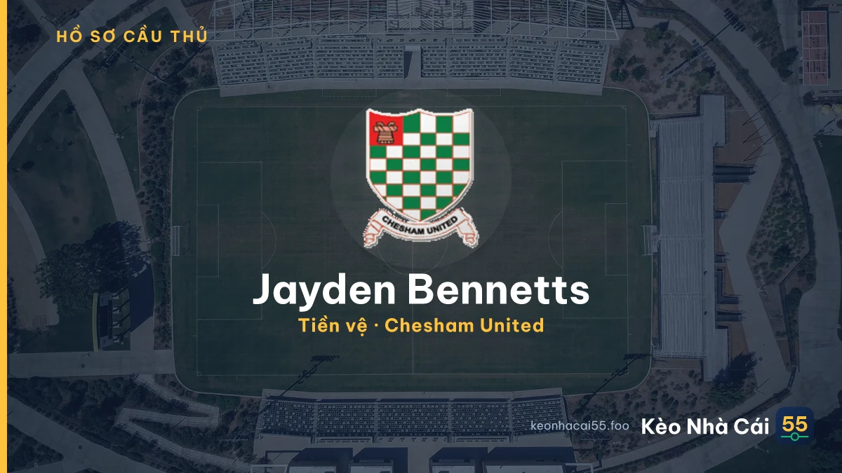 Jayden Bennetts — Chesham United