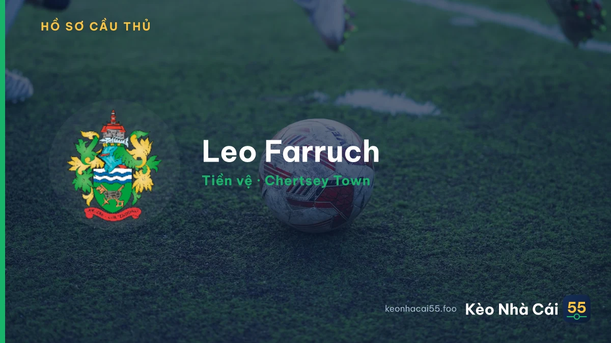 Leo Farruch — Chertsey Town