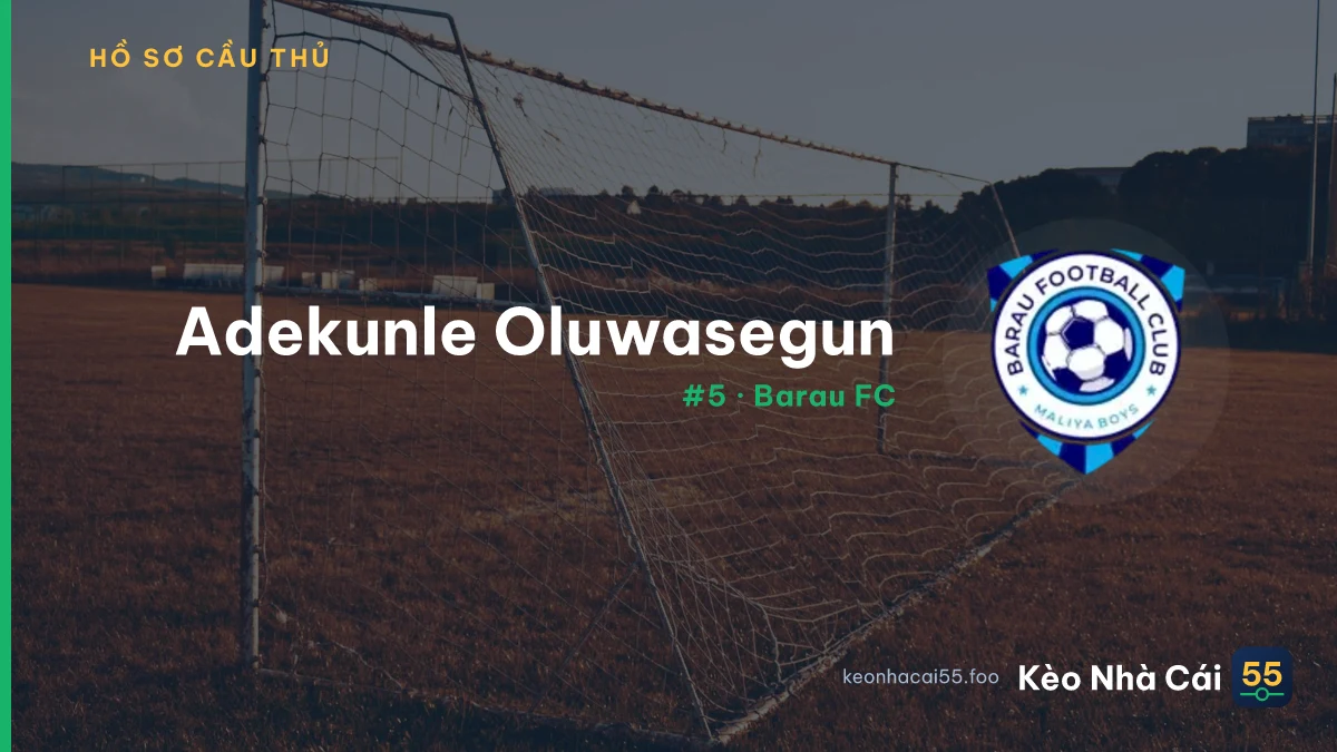 Adekunle Oluwasegun — Barau FC