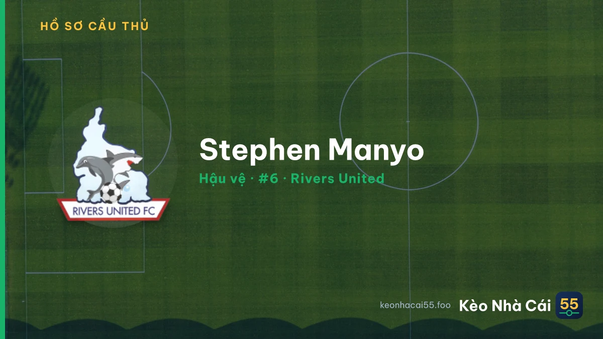 Stephen Manyo — Rivers United