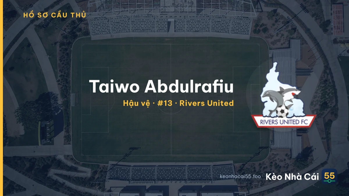 Taiwo Abdulrafiu — Rivers United