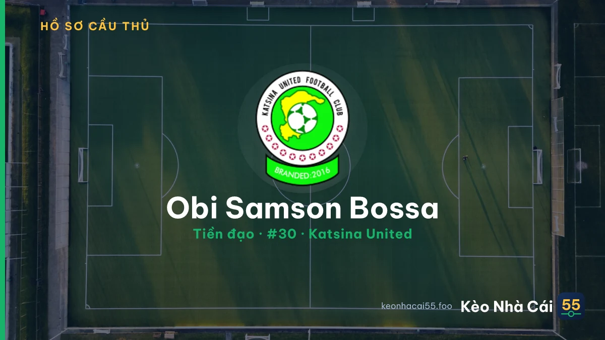 Obi Samson Bossa — Katsina United