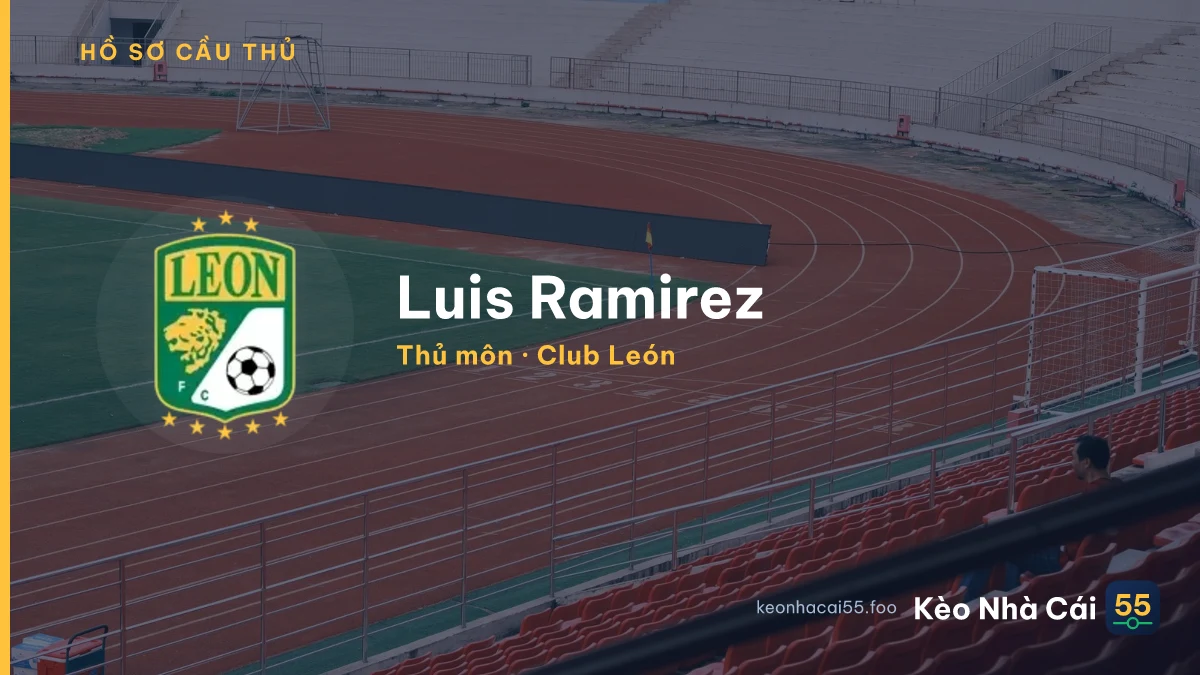 Luis Ramirez — Club León