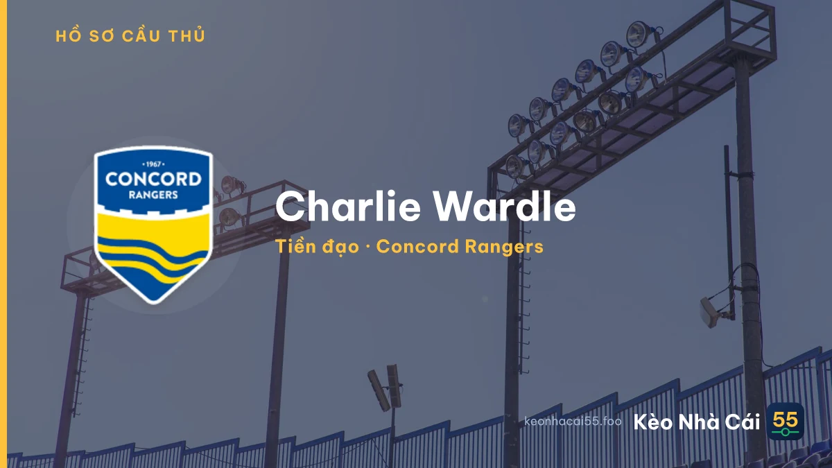 Charlie Wardle — Concord Rangers