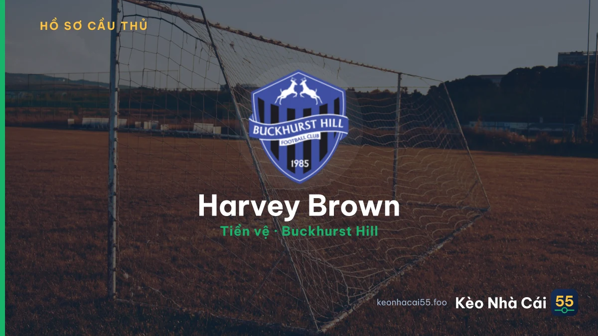 Harvey Brown — Buckhurst Hill