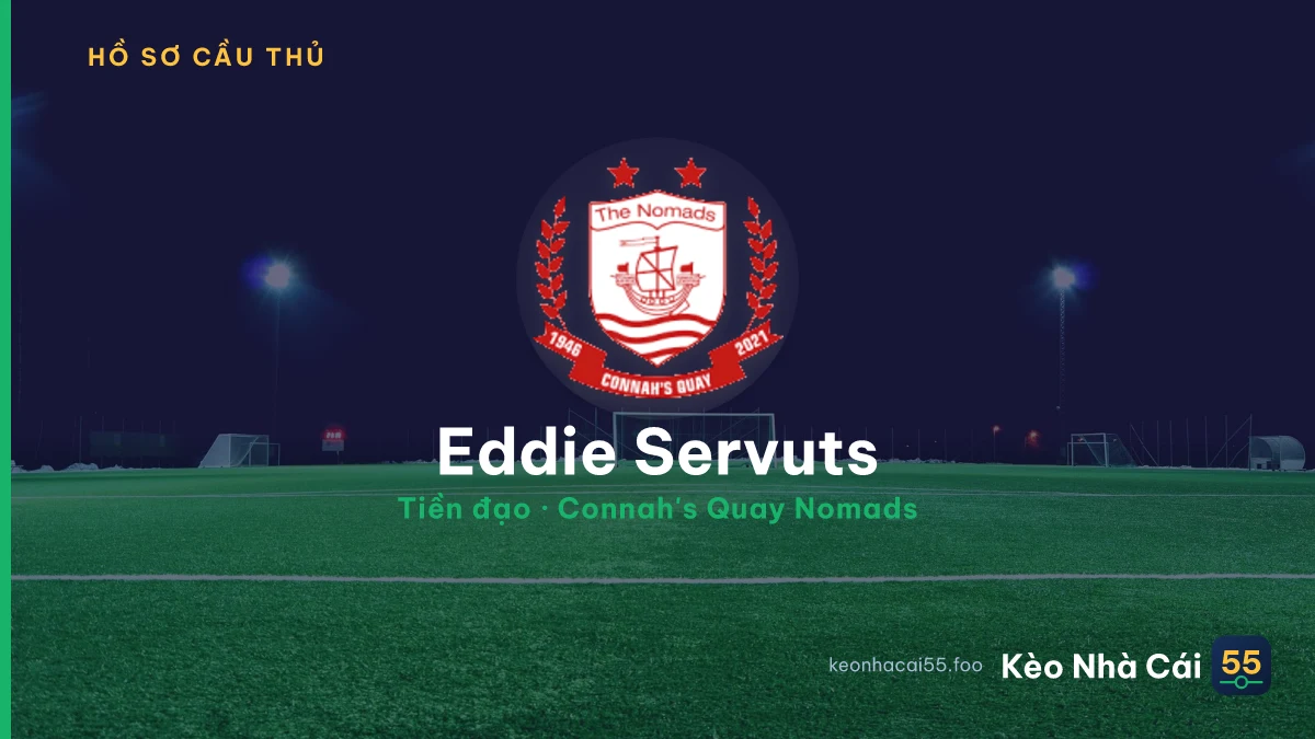 Eddie Servuts — Connah's Quay Nomads