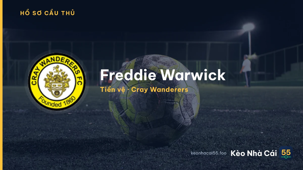 Freddie Warwick — Cray Wanderers
