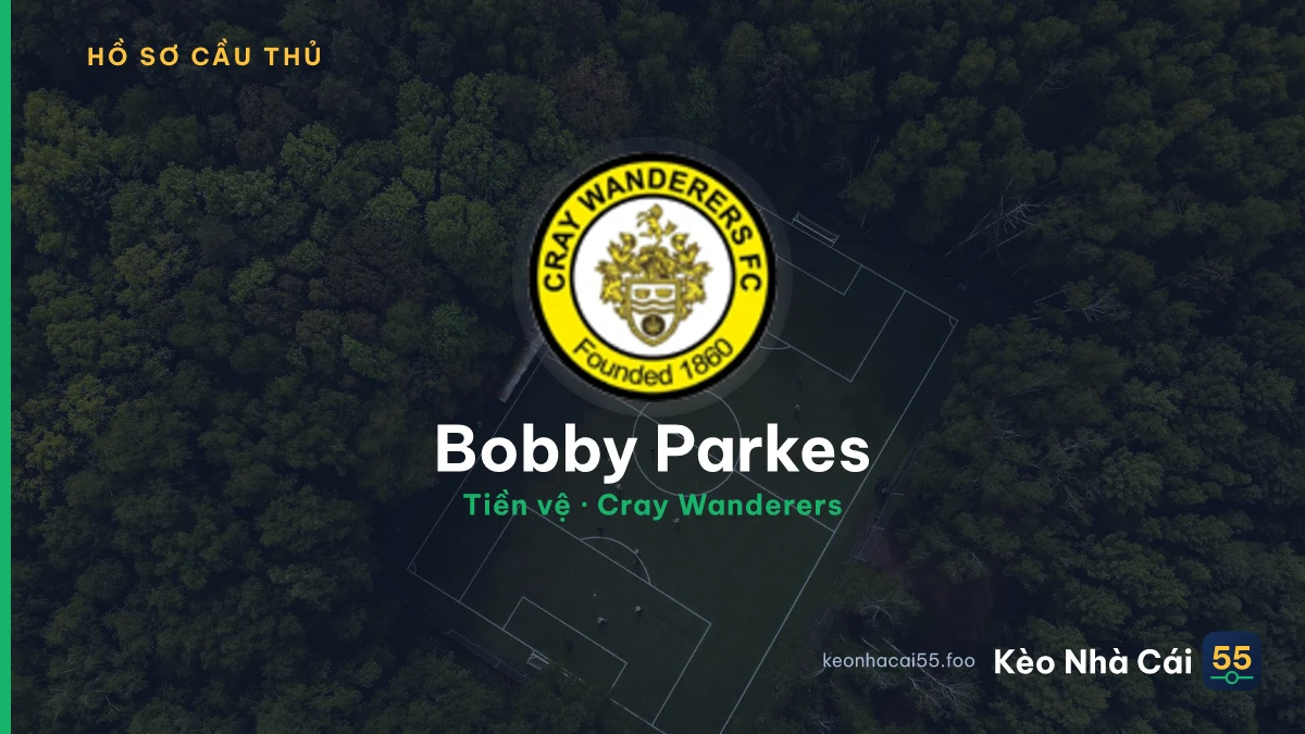Bobby Parkes — Cray Wanderers