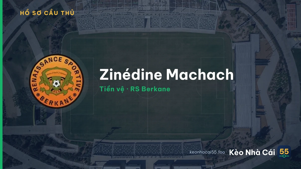 Zinédine Machach — RS Berkane