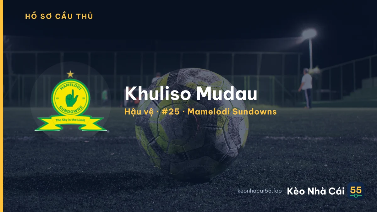 Khuliso Mudau — Mamelodi Sundowns