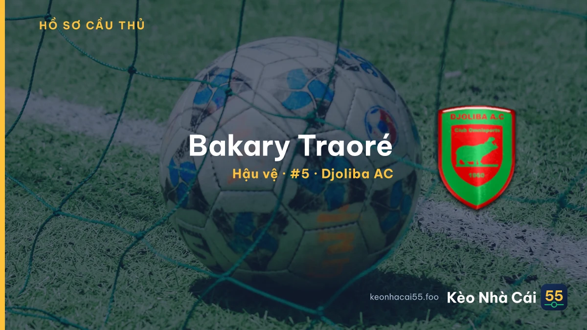 Bakary Traoré — Djoliba AC