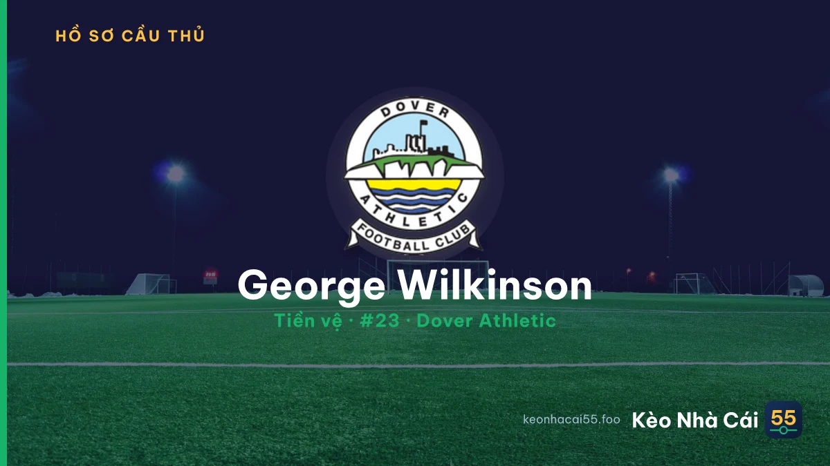 George Wilkinson — Dover Athletic