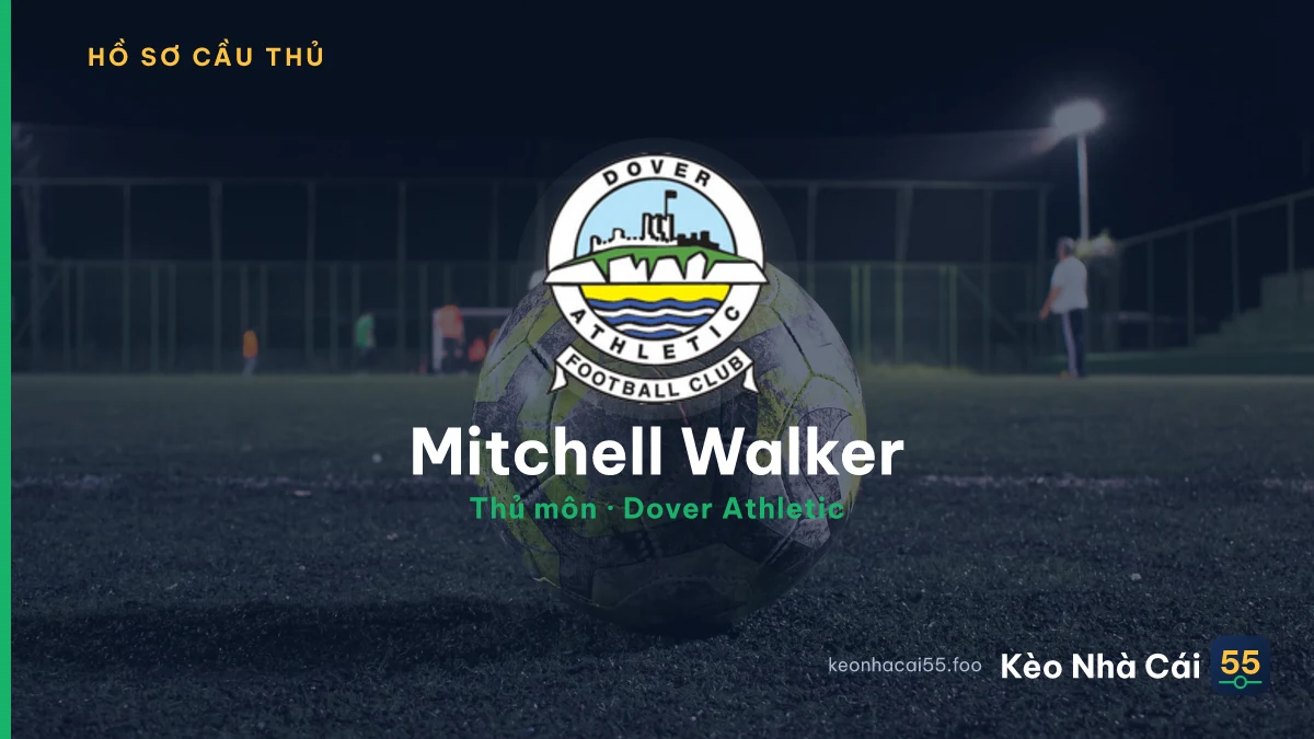 Mitchell Walker — Dover Athletic