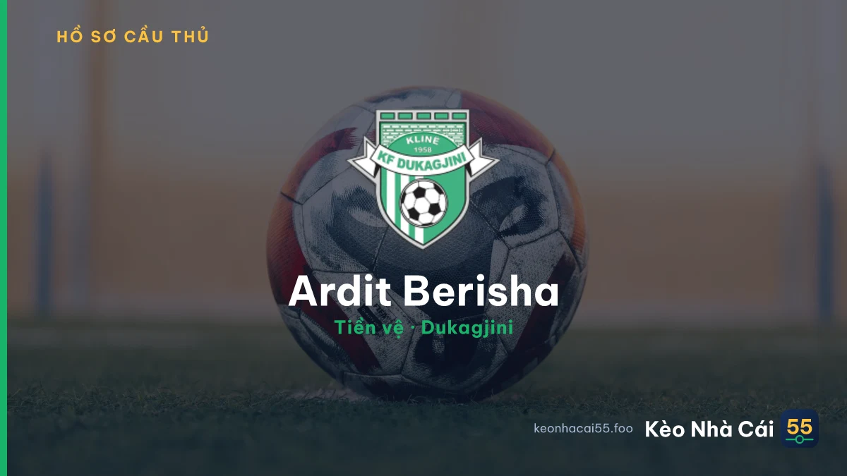 Ardit Berisha — Dukagjini