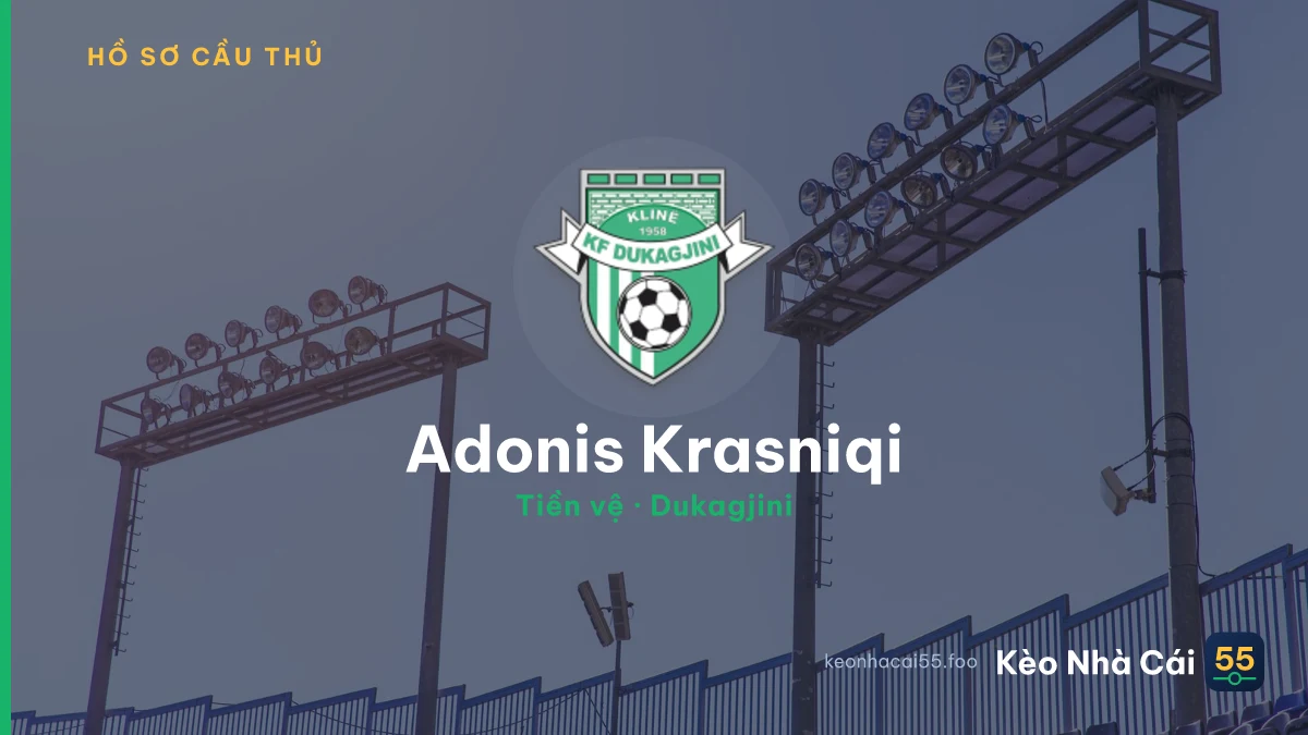 Adonis Krasniqi — Dukagjini
