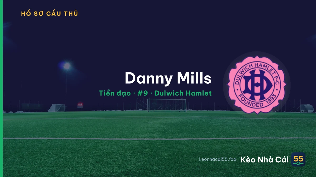 Danny Mills — Dulwich Hamlet