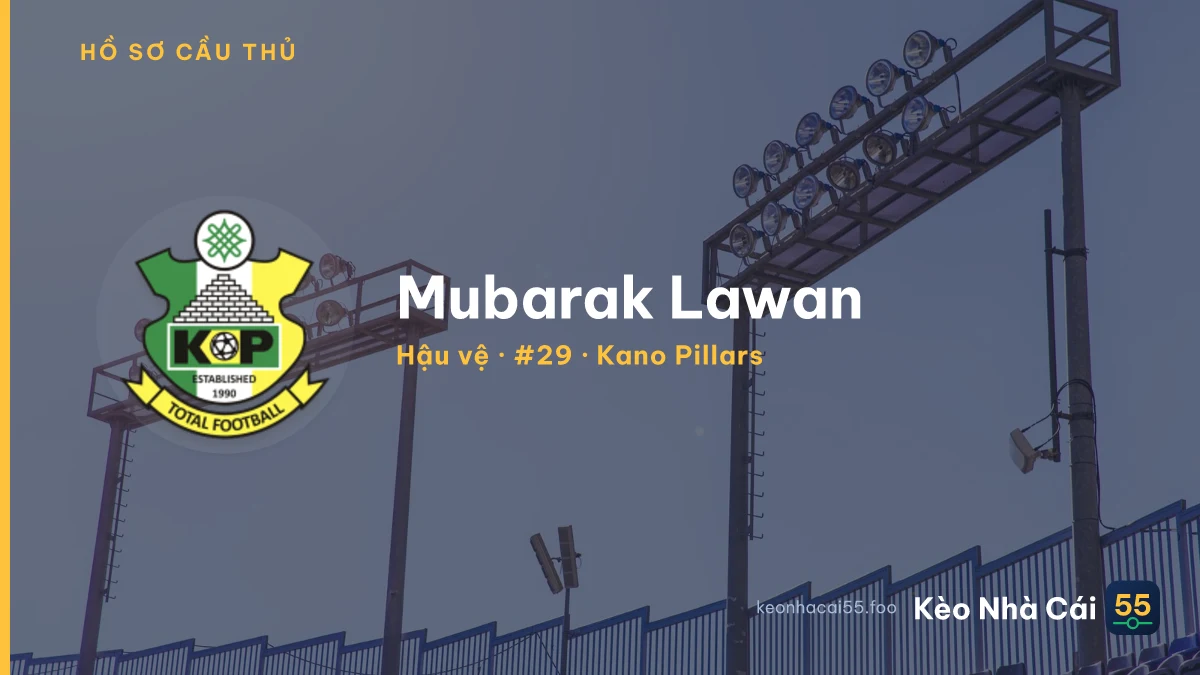 Mubarak Lawan — Kano Pillars