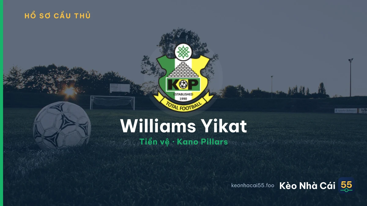 Williams Yikat — Kano Pillars