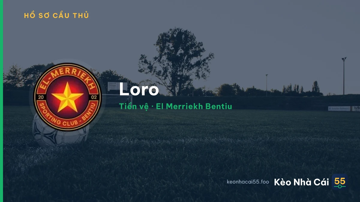 Loro — El Merriekh Bentiu