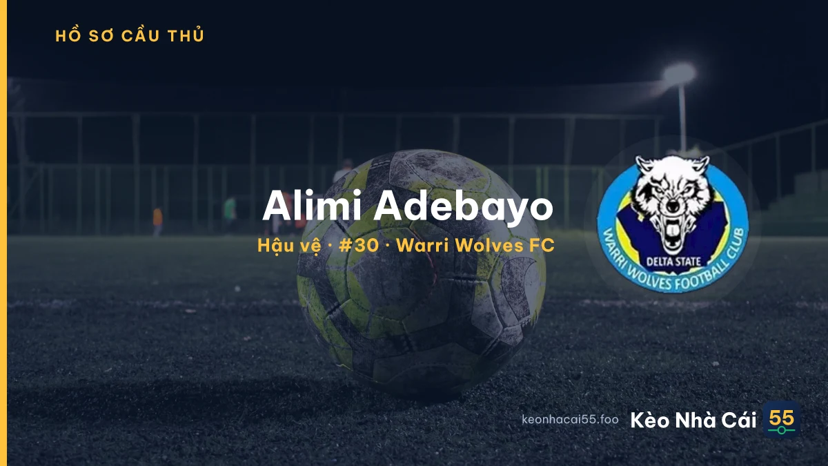 Alimi Adebayo — Warri Wolves FC