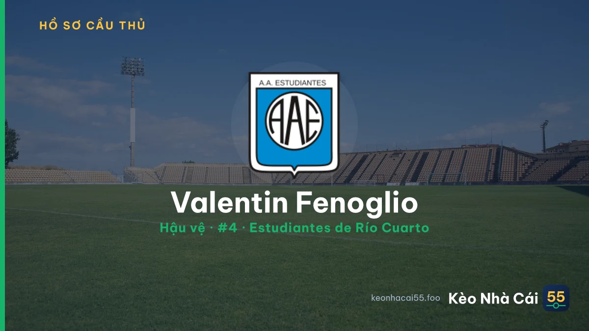 Valentin Fenoglio — Estudiantes de Río Cuarto