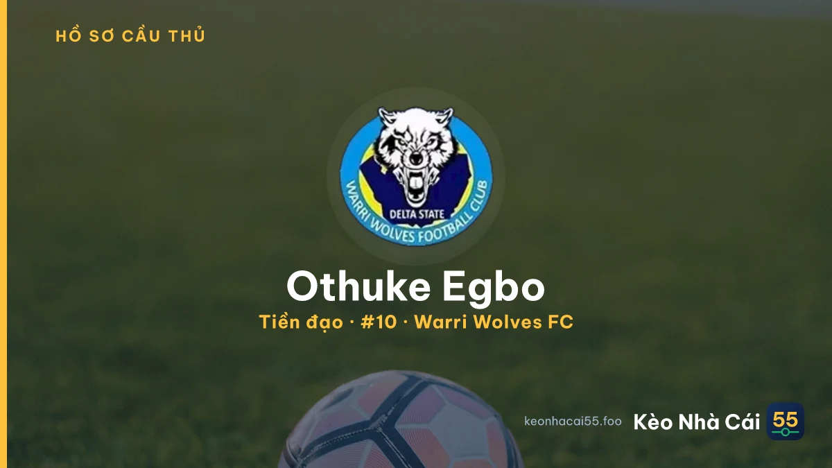 Othuke Egbo — Warri Wolves FC