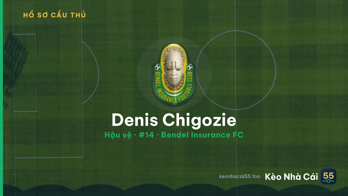 Denis Chigozie — Bendel Insurance FC
