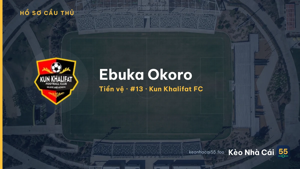 Ebuka Okoro — Kun Khalifat FC