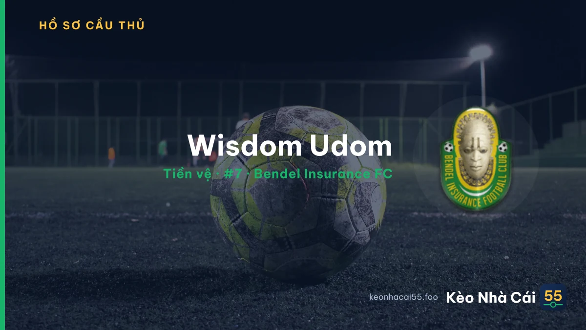 Wisdom Udom — Bendel Insurance FC