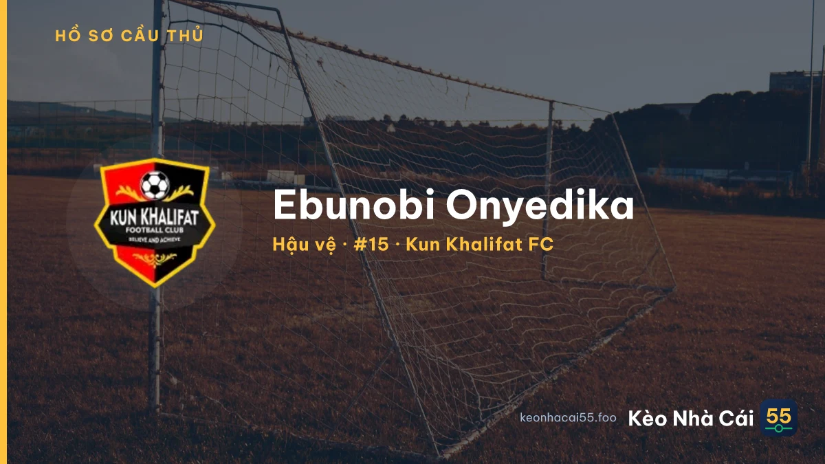 Ebunobi Onyedika — Kun Khalifat FC