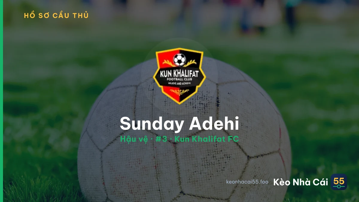 Sunday Adehi — Kun Khalifat FC