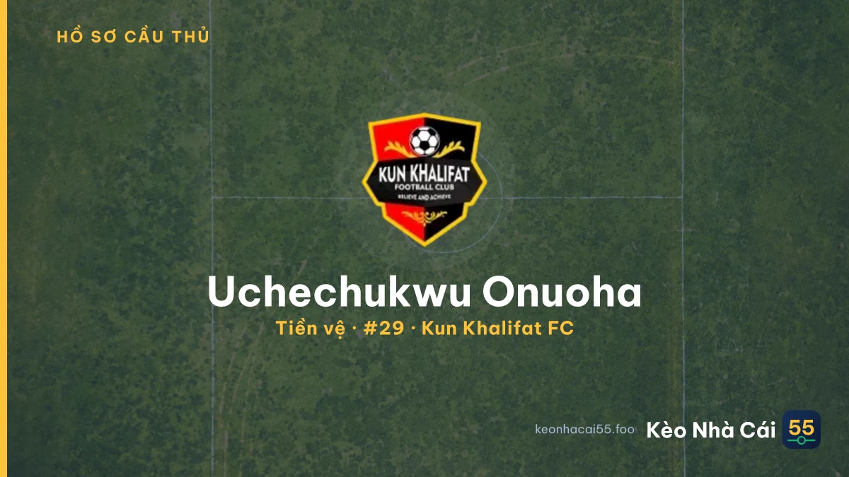 Uchechukwu Onuoha — Kun Khalifat FC