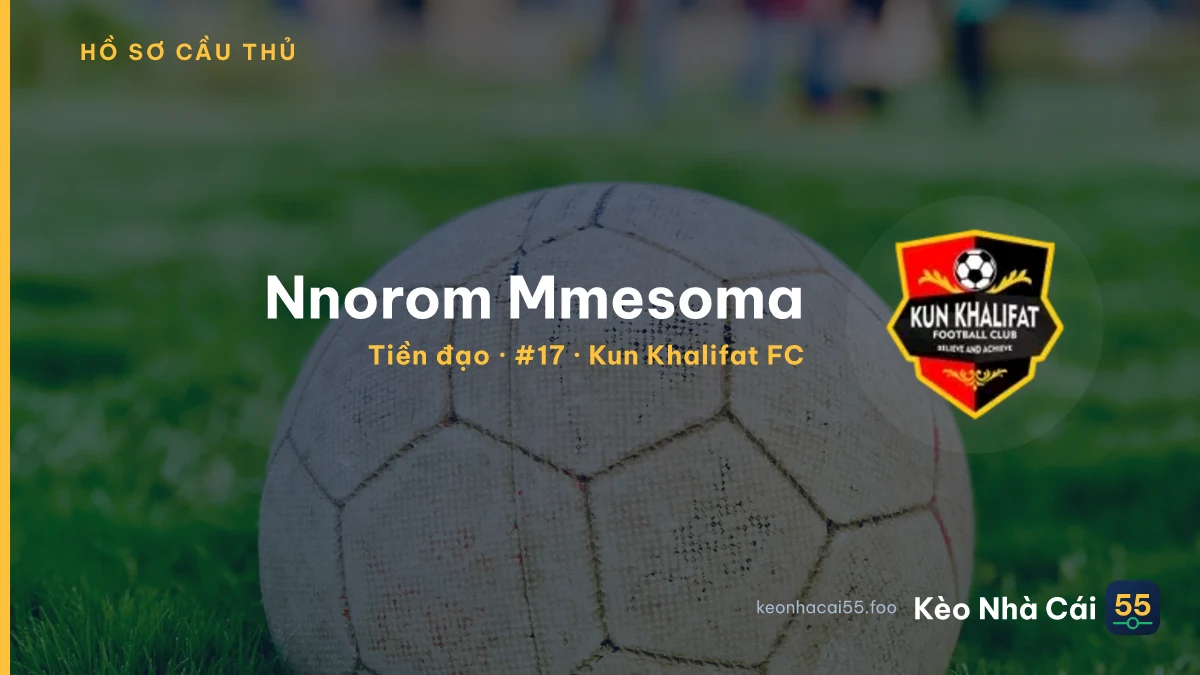Nnorom Mmesoma — Kun Khalifat FC