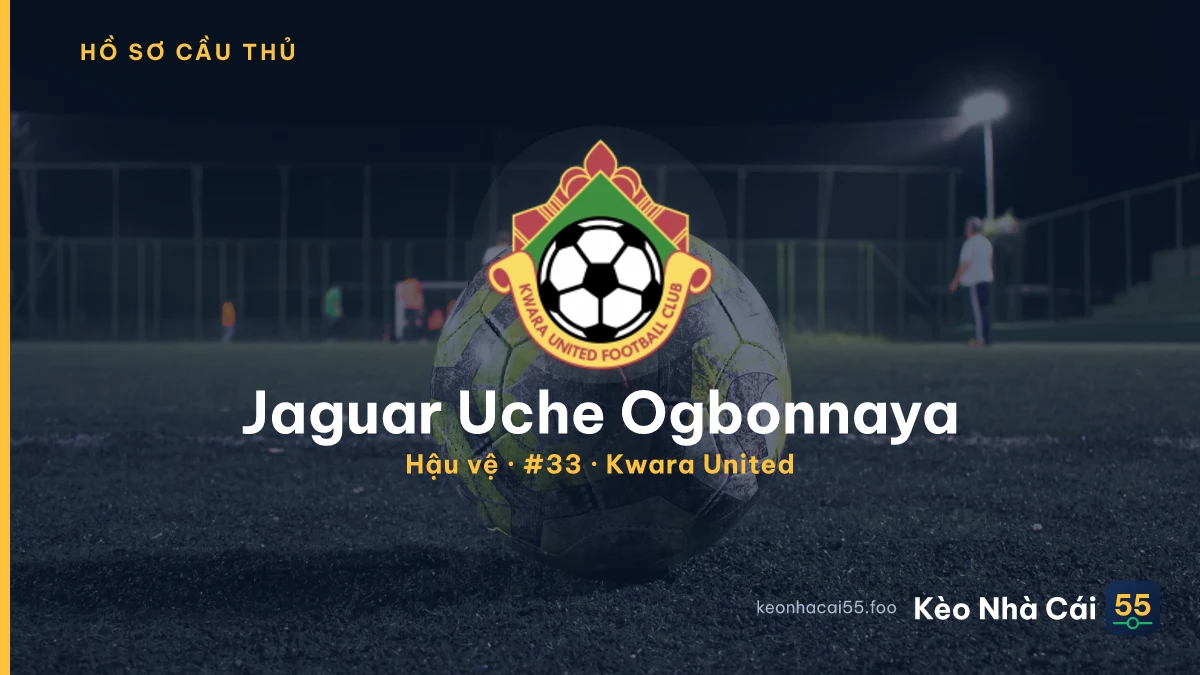 Jaguar Uche Ogbonnaya — Kwara United