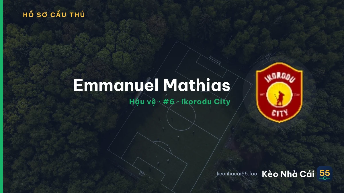 Emmanuel Mathias — Ikorodu City