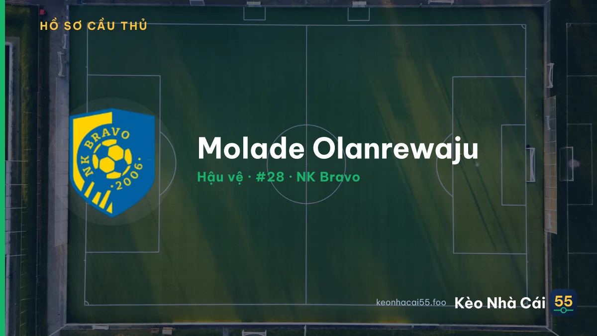 Molade Olanrewaju — NK Bravo
