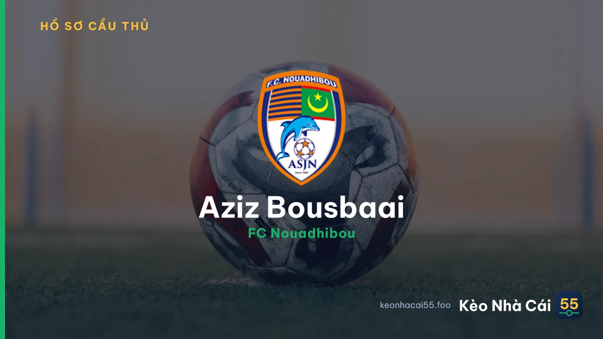 Aziz Bousbaai — FC Nouadhibou