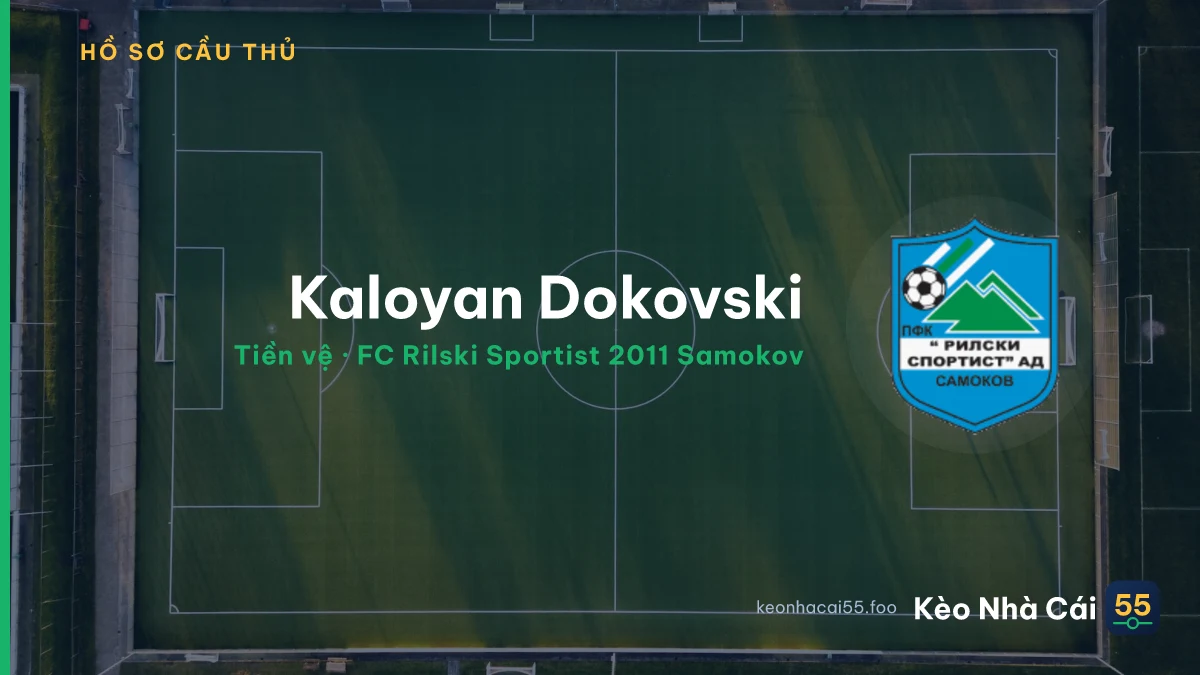 Kaloyan Dokovski — FC Rilski Sportist 2011 Samokov