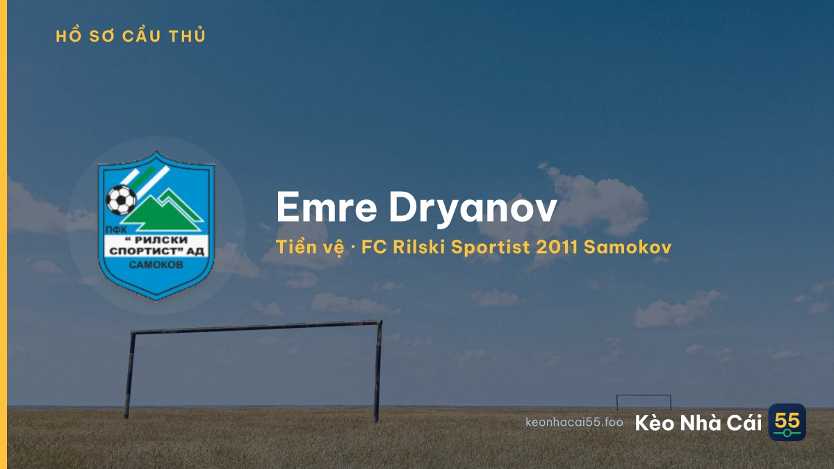 Emre Dryanov — FC Rilski Sportist 2011 Samokov
