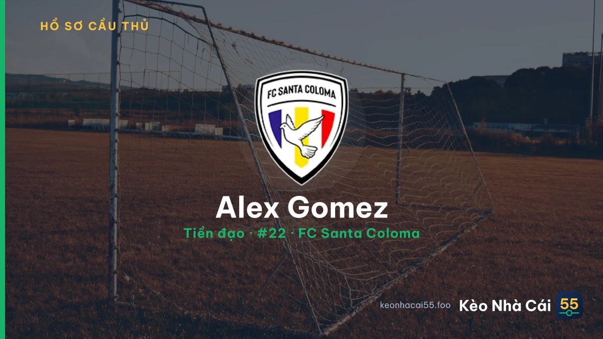 Alex Gomez — FC Santa Coloma