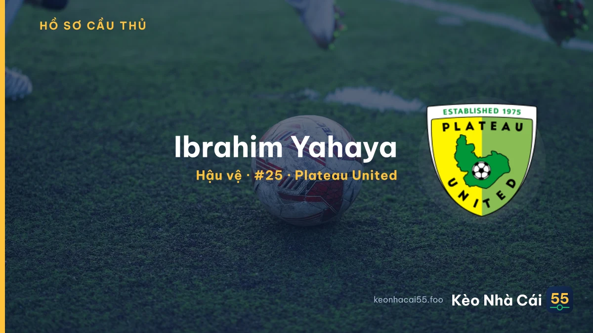 Ibrahim Yahaya — Plateau United