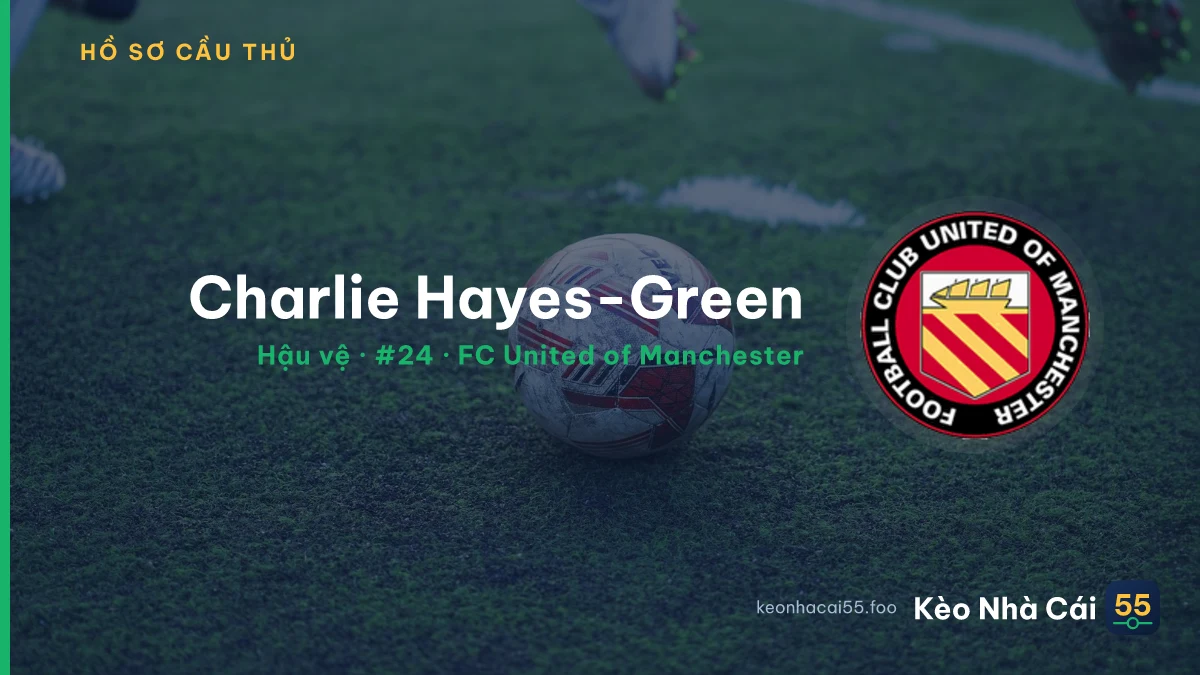 Charlie Hayes-Green — FC United of Manchester
