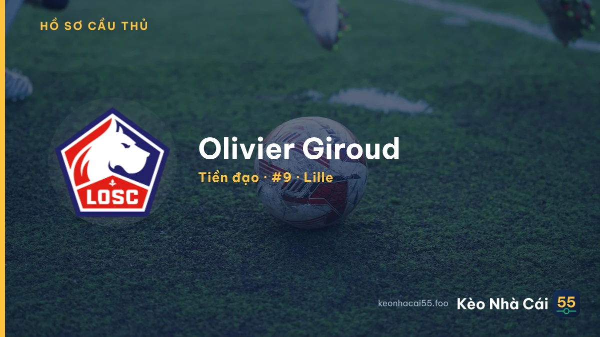 Olivier Giroud — Lille