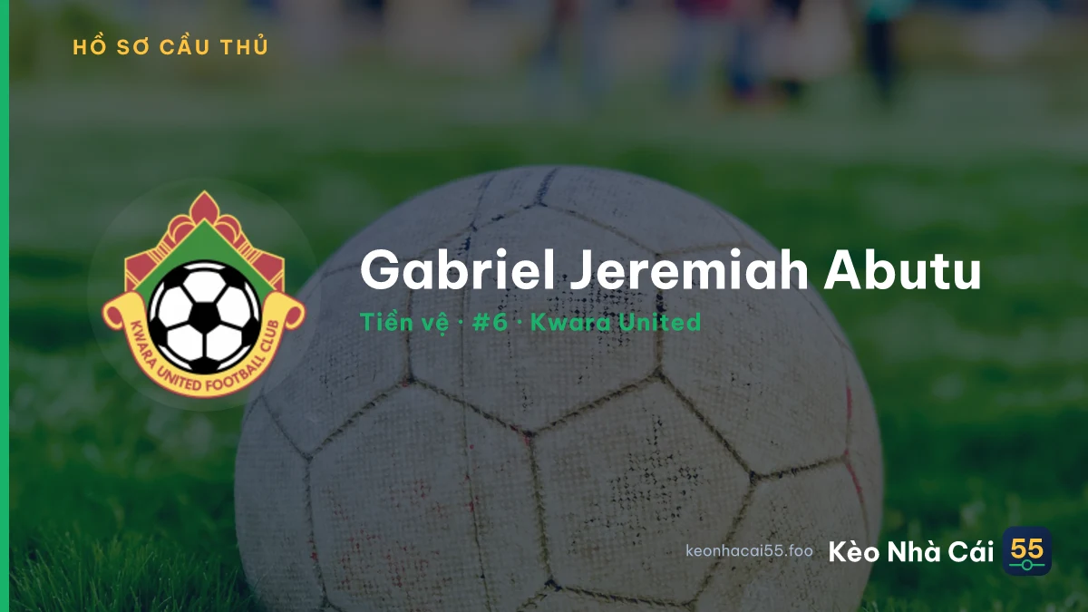 Gabriel Jeremiah Abutu — Kwara United