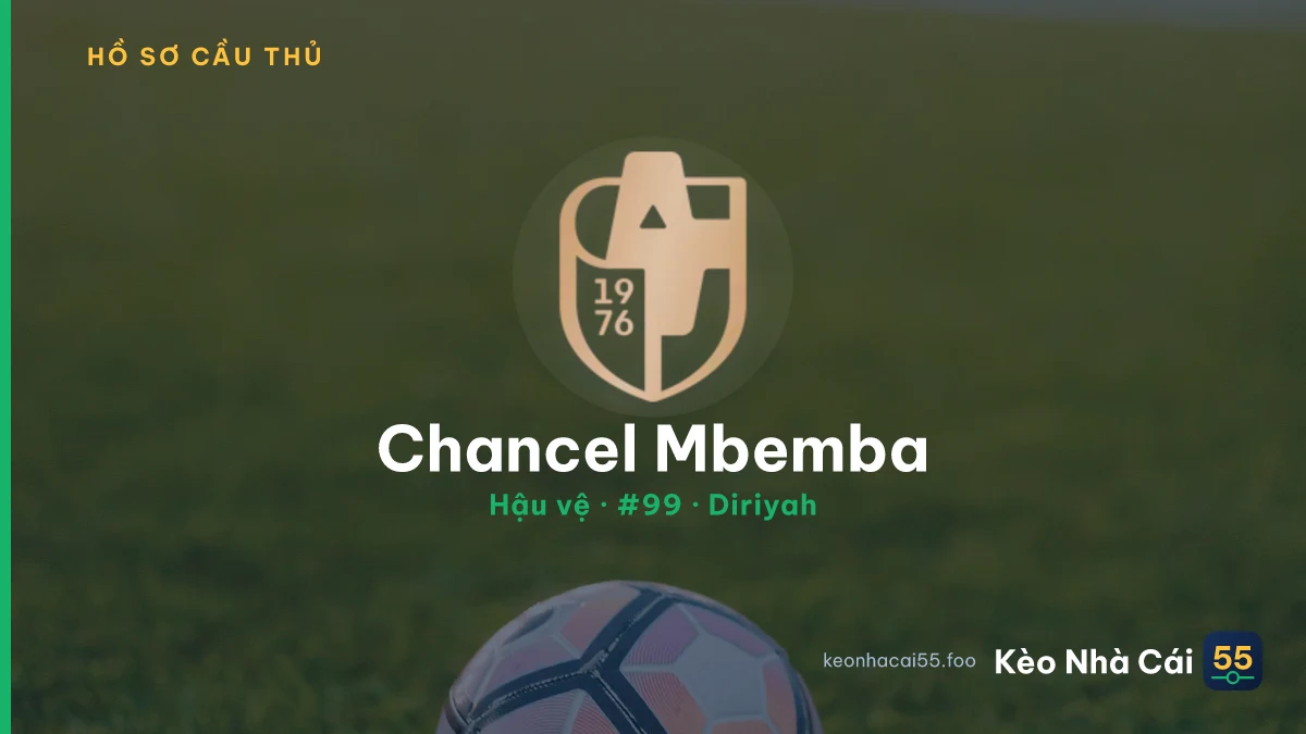 Chancel Mbemba — Diriyah