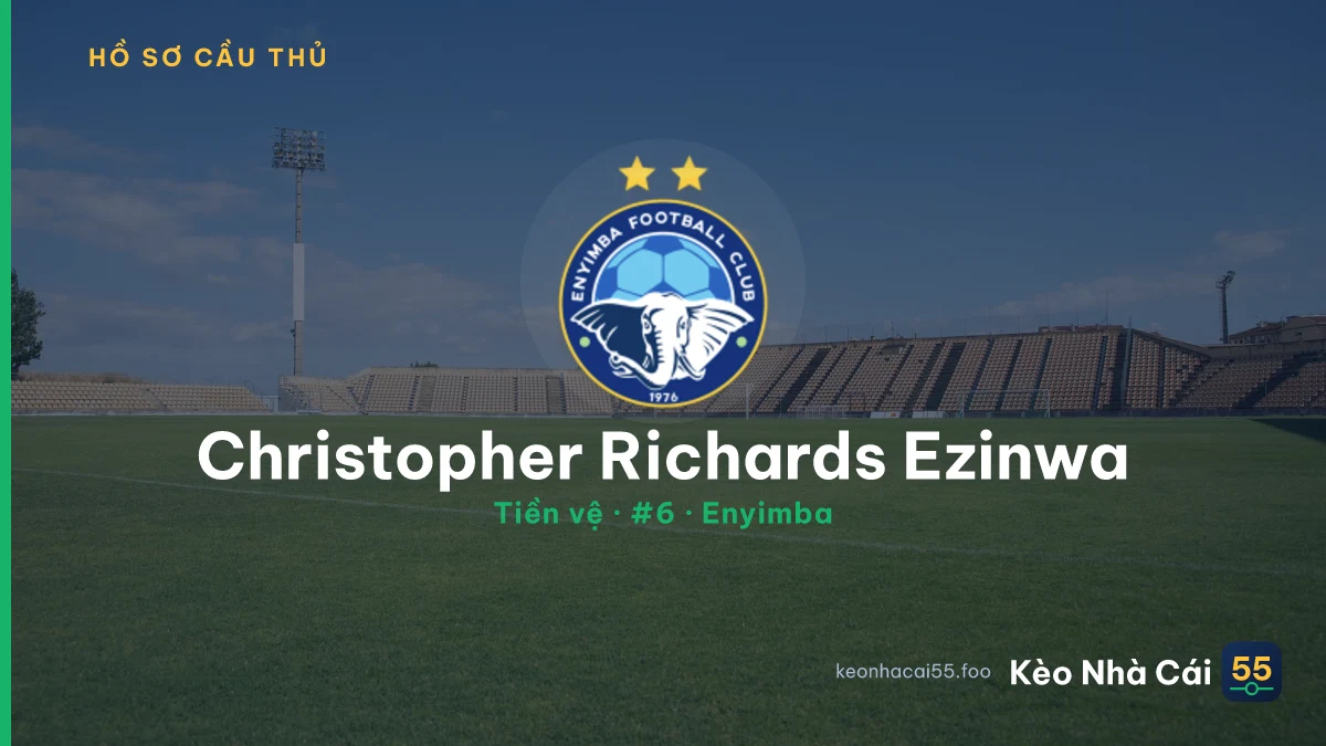 Christopher Richards Ezinwa — Enyimba